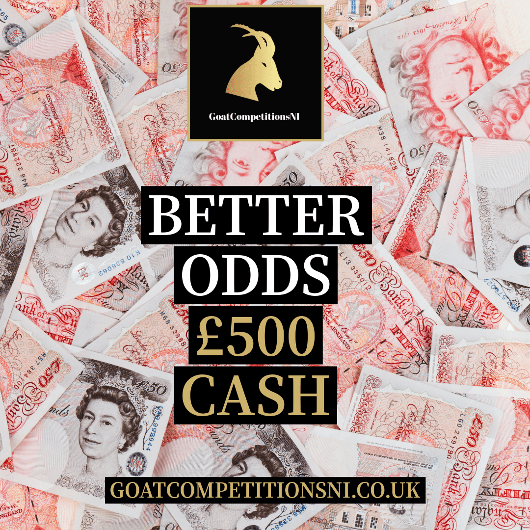 BETTER ODDS £500 *ONLY 150 TICKETS*