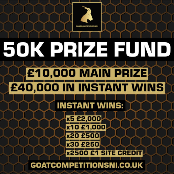 50K PRIZE FUND!! (£10,000 MAIN PRIZE + £40,000 OF INSTANT WINS)