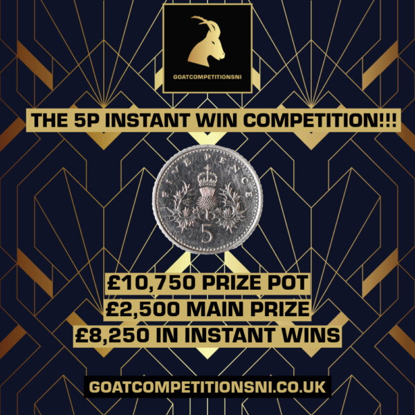 THE 5P INSTANT WIN COMPETITION (£2,500 END PRIZE)