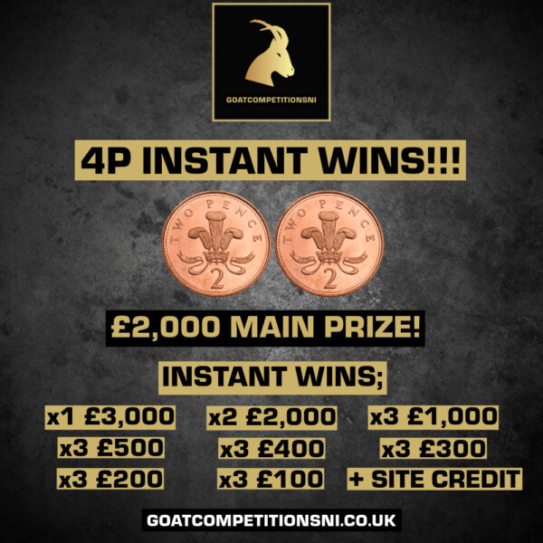 4P INSTANT WINS - WIN UP TO £3,000 INSTANTLY!!