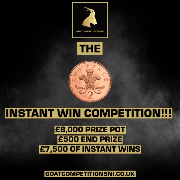 THE NEW 2P INSTANT WIN COMP! - 8K PRIZE POT - £500 MAIN PRIZE + 7.5K OF INSTANT WINS!
