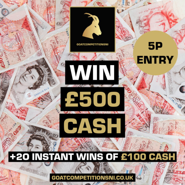 WIN £500 CASH + 20 INSTANT WINS OF £100 - 5P TO ENTER