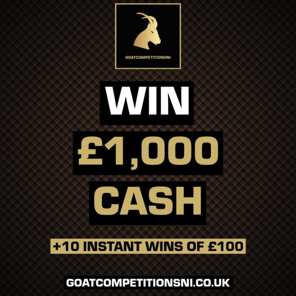 WIN £1,000 CASH + 10 INSTANT WINS OF £100 13/11
