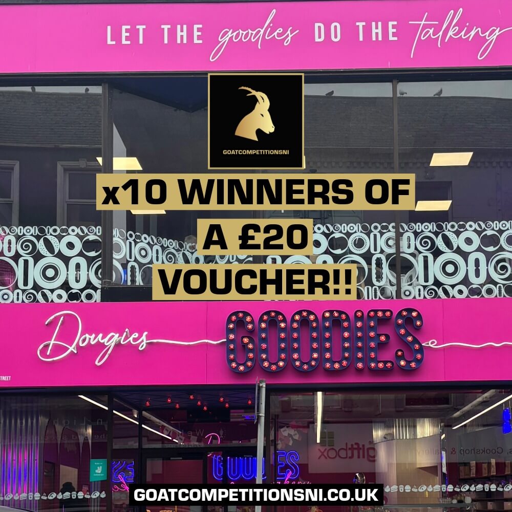 x10 WINNERS OF A £20 DOUGIES GOODIES VOUCHER!